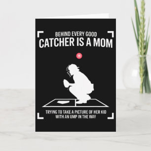 Achter elke goede catcher staat een moeder die pro kaart