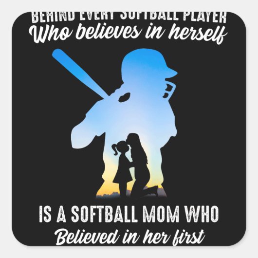 Achter elke Softball Player Softball Mam Vierkante Sticker (Voorkant)