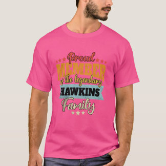 Achternaam Hawkins Family Hawkins Naam Hawkins T-shirt