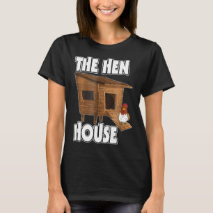 Achtertuin Kippenboer Het Kippenhok T T-shirt