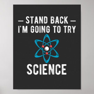 Achteruit Ik ga Wetenschap proberen, ik ga het doe Poster