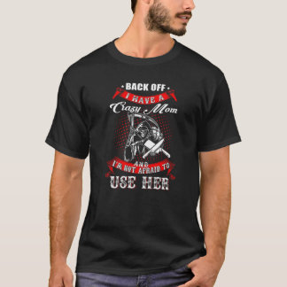 achteruit ik heb een gekke moeder en daar ben ik n t-shirt