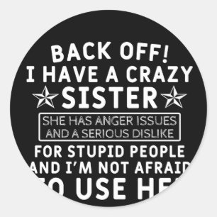 Achteruit! Ik heb een gekke zuster Ronde Sticker