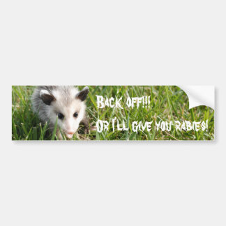 Achteruit!!! Of ik geef je rabiës. Bumpersticker