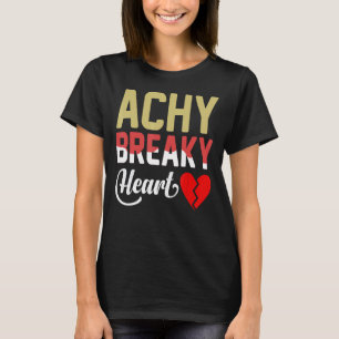Achy Breaky Heart T-shirt