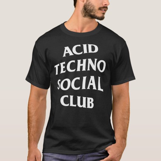 Acid Techno Social Club Classic T-Shirt (Devant)