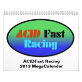 ACIDFast Racing 2013 MegaCalendar Kalender (Hoes)