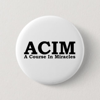 ACIM een cursus in wonderen t Shirt Ronde Button 5,7 Cm