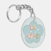 Acryl Sleutelhanger | Wees vet (Voorkant Links)