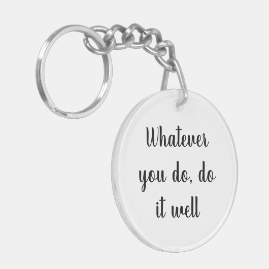 Acrylic Key-chain,Short Quotes key-chain Sleutelhanger (Voorkant Links)