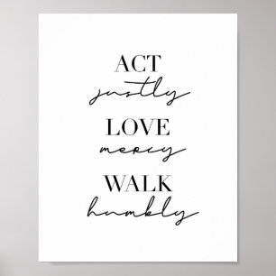 Act Justly Love Mercy Walk Humble Poster