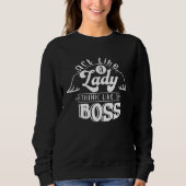 Act Like a Lady Think Like a Boss Trui (Voorkant)