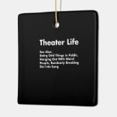 Acter Life, Funny Drama Actress Gifts Keramisch Ornament (Links)