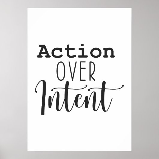 Actie over Intent - Hustle Succes Motivatie Poster (Voorkant)
