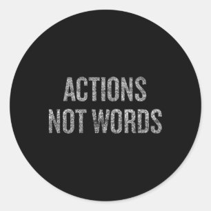 Acties Niet Woorden Protest Weerstand Beweging Ronde Sticker