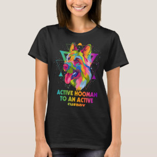 Actieve Hooman naar een Actieve Sheppy Duitse Herd T-shirt