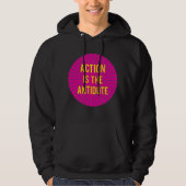 Action is the Antidote sweatshirt (Voorkant)