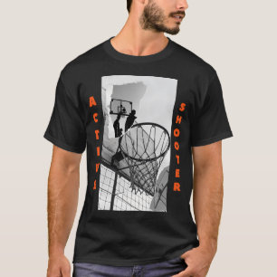 Active Shooter Basketball T-shirt