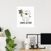 Activist Funny Dental Tooth Pun Poster (Thuiskantoor)