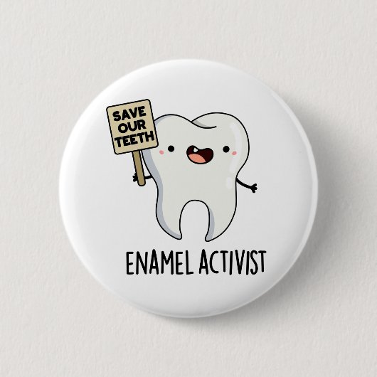 Activist Funny Dental Tooth Pun Ronde Button 5,7 Cm (Voorkant)