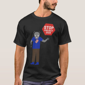 Activist Stop Project 2025. T-shirt