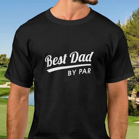 Activiteiten in de omgeving van Best Dad By Par Fa T-shirt