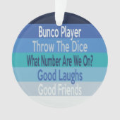 Activiteiten in de omgeving van Bunco Player Moder Ornament (voorkant)