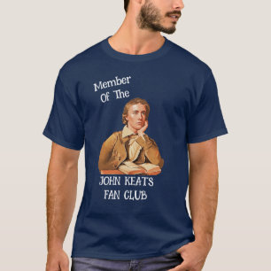 Activiteiten in de omgeving van John Keats Fan Clu T-shirt