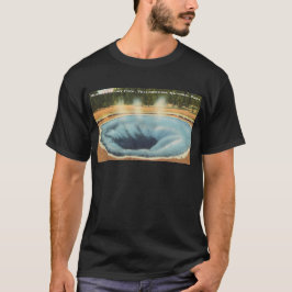 Activiteiten in de omgeving van Morning Glory Pool T-shirt