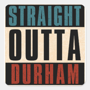 Activiteiten in de omgeving van Straight Outta Dur Vierkante Sticker