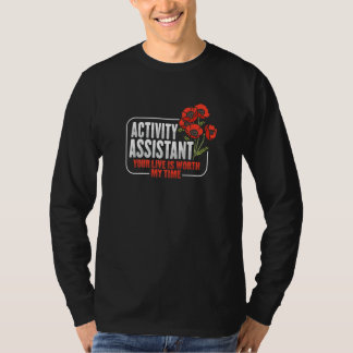 Activiteitenassistent Motivatie voor een activitei T-shirt