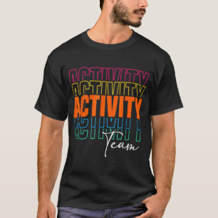 Activiteitenassistent-team professionals Week D T-shirt