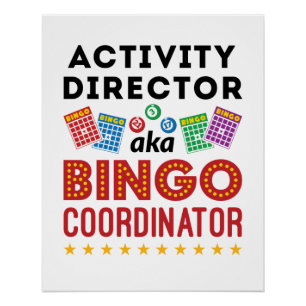 Activiteitendirecteur ook bekend als Bingo Coordin Perfect Poster