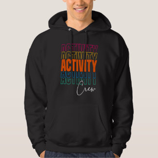 Activity Assistant Squad Team Professionals Week D Hoodie