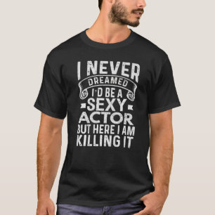 Actor theater en drama voor mannen, dames en heren t-shirt