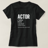 Actordefinitieactrice filmbioscoopcadeau t-shirt (Design voorkant)
