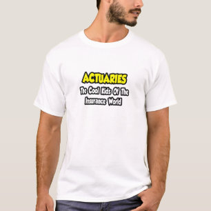 Actuaries...Cool Kinder van Verzekeringswereld T-shirt