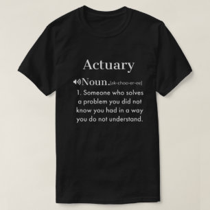 Actuarium grappige definitie t-shirt