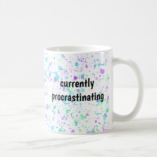Actuellement en train de procrastiner - Mug drôle (Droite)