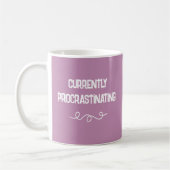 Actuellement Procrastinant Mug Rose Muted (Gauche)