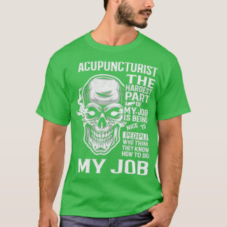 Acupuncturist T-shirt