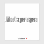 Ad astra per aspera sticker (Vel)