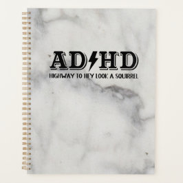 AD / HD Snelweg naar...Kijk een Squirrel Planner