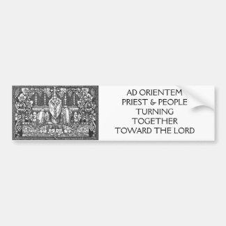 AD ORIENTEM PRIEST & PEOPLE TURNING... BUMPERSTICKER