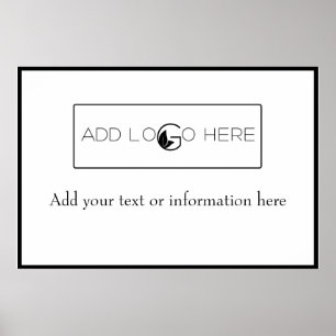 Add Logo Here Small Business Promotion Sign Poster