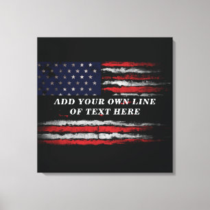 Add your own text on grunge American flag Canvas Afdruk