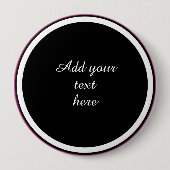 Add Your Text Here - TEMPLATE Ronde Button 4,0 Cm (Voorkant)