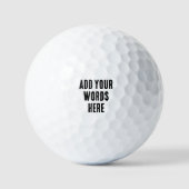 Add Your Words Here Custom Customized Personalized Golfballen (Voorkant)