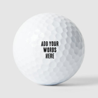 Add Your Words Here Custom Customized Personalized Golfballen
