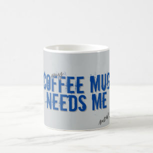 Addict COFFEE MUG BESOIN DE MOI Bleu